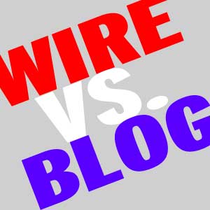 When to pick the Blog vs Newswire Services